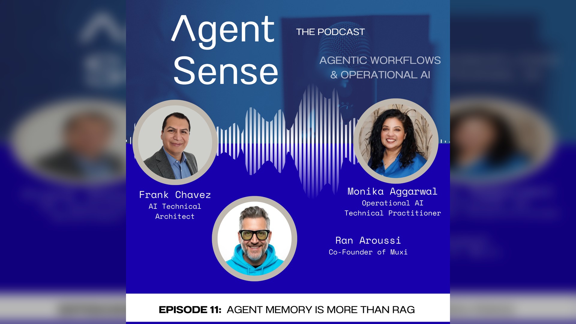 Episode 11 — Agent Memory is More Than RAG: episode cover featuring Agent Sense branding